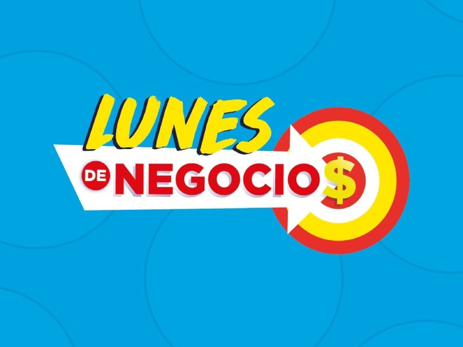 LUNES DE NEGOCIOS